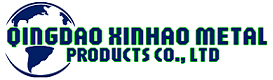 Qingdao Xinhao Metal Products  Co.,Ltd
